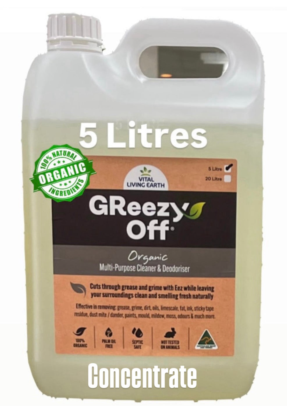 E) PROMO 2 x 5 Litre GReezy Off® 100% Organic🍃🥬 Replaces 26+ Chemical & Alcohol Laden Cleaning Products on the Market. Concentrate. Makes 20 Litres 1:1 FREE DELIVERY AUSTRALIA WIDE