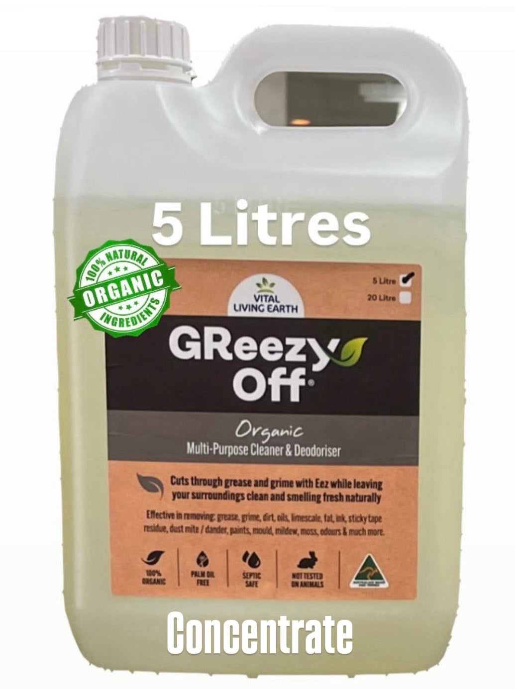 F) 5 Litre GReezy Off® 100% Organic Multi-Purpose Natural Antibacterial Cleaner & Deodoriser (Makes 10Litres Diluted 1:1) FREE DELIVERY AUSTRALIA WIDE