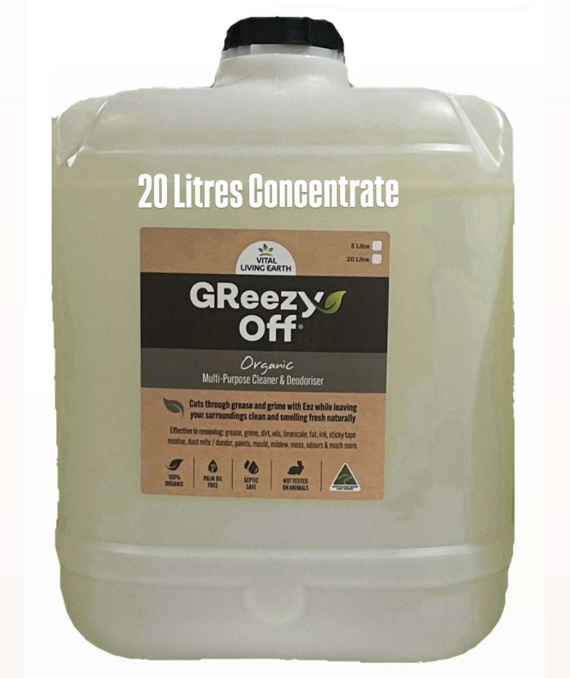 G) 20 Litre GReezy Off® 100% Organic Multi-Purpose Natural Antibacterial Cleaner & Deodoriser (Makes 40 Litres Diluted 1:1) FREE DELIVERY AUSTRALIA WIDE